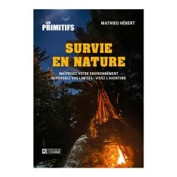 Mathieu Hébert Survie En Nature Book