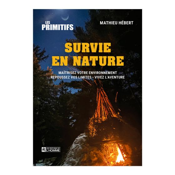 Livre Survie En Nature Mathieu Hébert