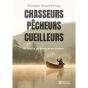 Livre Chasseurs Pêcheurs Cueilleurs Philippe-Vincent Foisy