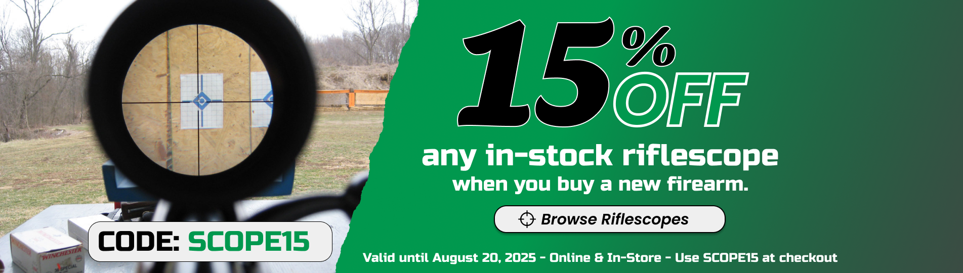 15% OFF any in-stock riflescope when you buy a new firearm